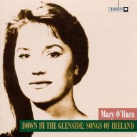 Purchase Mary O'hara - Down By The Glenside: Songs Of Ireland