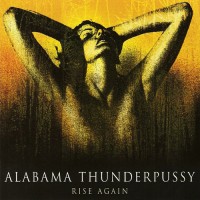 Purchase Alabama Thunderpussy - Rise Again