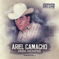 Purchase Ariel Camacho - Ariel Camacho Para Siempre (With Los Plebes Del Rancho)