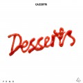 Buy Cazzette - Desserts (EP) Mp3 Download