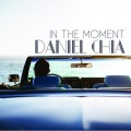 Buy Daniel Chia - In The Moment Mp3 Download