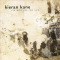 Buy Kieran Kane - Six Months, No Sun Mp3 Download
