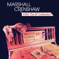Buy Marshall Crenshaw - #392: The EP Collection Mp3 Download
