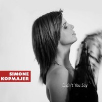 Purchase Simone Kopmajer - Didn't You Say