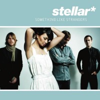 Purchase Stellar - Something Like Strangers