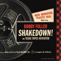 Purchase Bobby Fuller Four - Shakedown! The Texas Tapes Revisited CD1