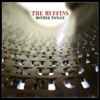 Purchase The Muffins - Mother Tongue