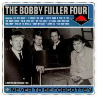 Purchase Bobby Fuller Four - Never To Be Forgotten CD1