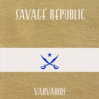 Purchase Savage Republic - Varvakios