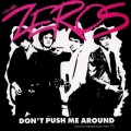 Buy The Zeros - Don't Push Me Around Mp3 Download