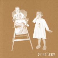 Purchase Blessed Feathers - From The Mouths Of The Middle Class