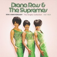 Purchase Diana Ross & The Supremes - 50th Anniversary: The Singles Collection - 1961-1969 CD3