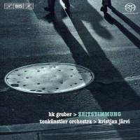 Purchase Kristjan Järvi - H. K. Gruber: Zeitstimmung