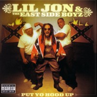 Purchase Lil Jon & The East Side Boyz - Put Yo Hood Up