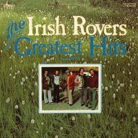 Purchase The Irish Rovers - Greatest Hits (Vinyl)