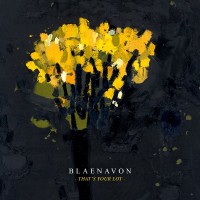 Purchase Blaenavon - That's Your Lot