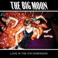 Buy The Big Moon - Love In The 4Th Dimension Mp3 Download