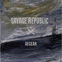 Purchase Savage Republic - Aegean