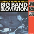 Buy Danny D'imperio - Big Band Bloviation, Vol. 1 Mp3 Download
