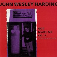 Purchase John Wesley Harding - God Made Me Do It / The Christmas (EP)
