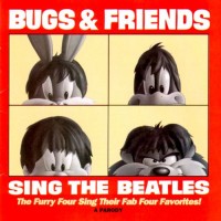 Purchase Bugs & Friends - Sing The Beatles