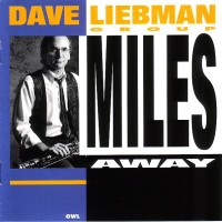 Purchase Dave Liebman - Miles Away