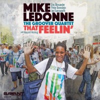 Purchase Mike Ledonne & The Groover Quartet - That Feelin'