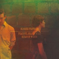 Purchase Blessed Feathers - Peaceful Beasts In An Ocean Of Weeds (EP)