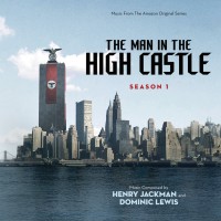 Purchase Henry Jackman & Dominic Lewis - The Man In The High Castle (Season 1)