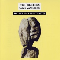 Purchase Wim Mertens - Reculer Pour Mieux Sauter CD1