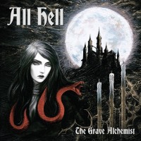 Purchase All Hell - The Grave Alchemist