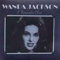 Purchase Wanda Jackson - I Remember Elvis
