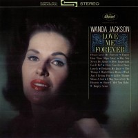 Purchase Wanda Jackson - Love Me Forever