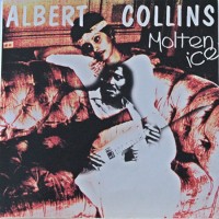 Purchase Albert Collins - Molten Ice
