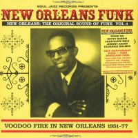 Purchase VA - Soul Jazz Records Presents New Orleans Funk 4: Voodoo Fire In New Orleans 1951-75