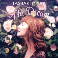 Purchase Tashaki Miyaki - The Dream (EP)