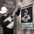 Buy Tom Russell - Play One More: The Songs Of Ian & Sylvia Mp3 Download