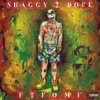 Purchase Shaggy 2 Dope - F.T.F.O.M.F.