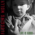 Buy Flogging Molly - Life Is Good Mp3 Download