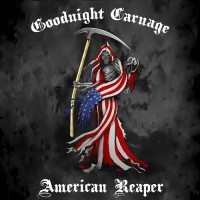 Purchase Goodnight Carnage - American Reaper