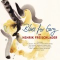 Buy Henrik Freischlader - Blues For Gary Mp3 Download