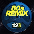 Buy VA - 12 Inch Dance: 80S Remix Mp3 Download