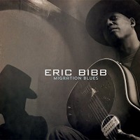 Purchase Eric Bibb - Migration Blues