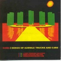 Purchase Ozma - Songs Of Inaudible Trucks And Cars