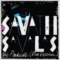 Purchase Savath & Savalas - The Predicate (Dub Version)