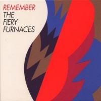 Purchase The Fiery Furnaces - Remember (Live) CD1