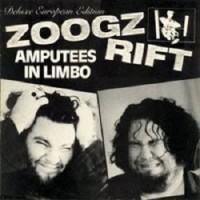Purchase Zoogz Rift - Amputees In Limbo