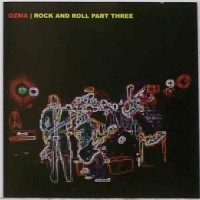 Purchase Ozma - Rock And Roll Part Three