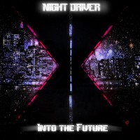 Purchase Night Driver - Into The Future