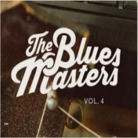 Purchase The Bluesmasters - The Bluesmasters Vol. 4